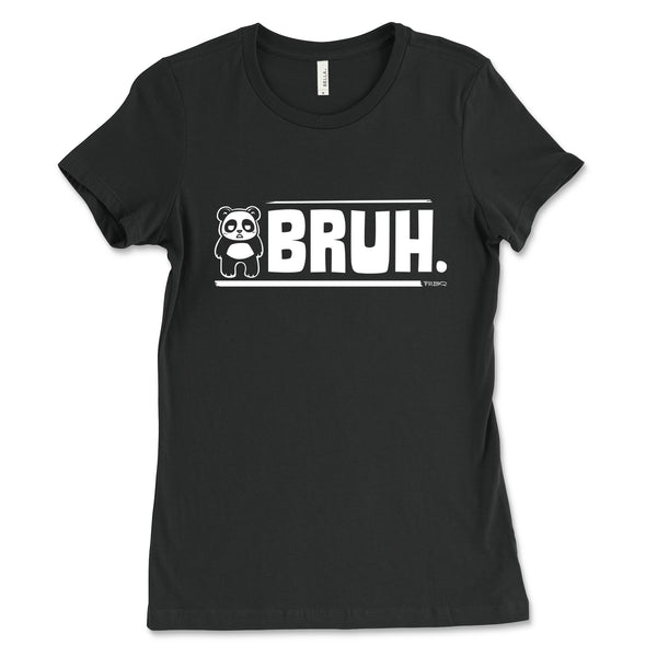 BRUH Panda Women's T-Shirt
